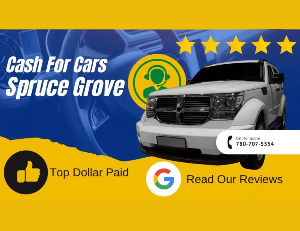 Cash For Cars Spruce Grove Cash For Used Cars